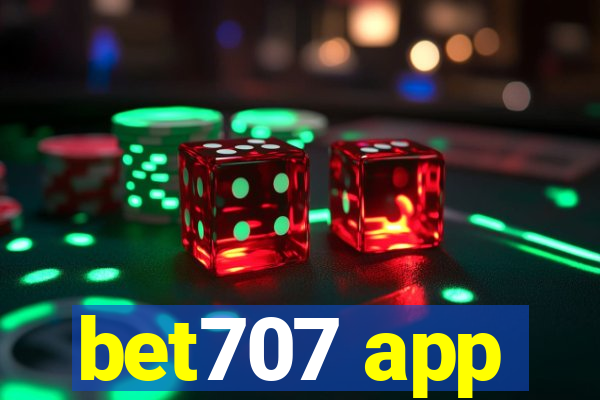 bet707 app